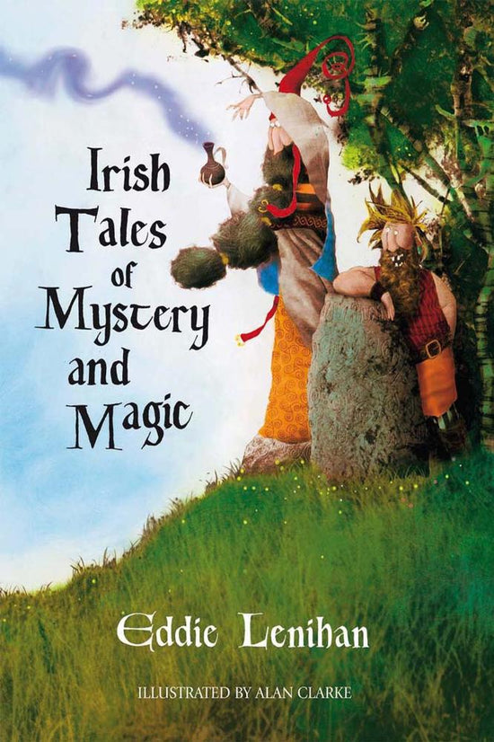Irish Tales of Mystery and Magic